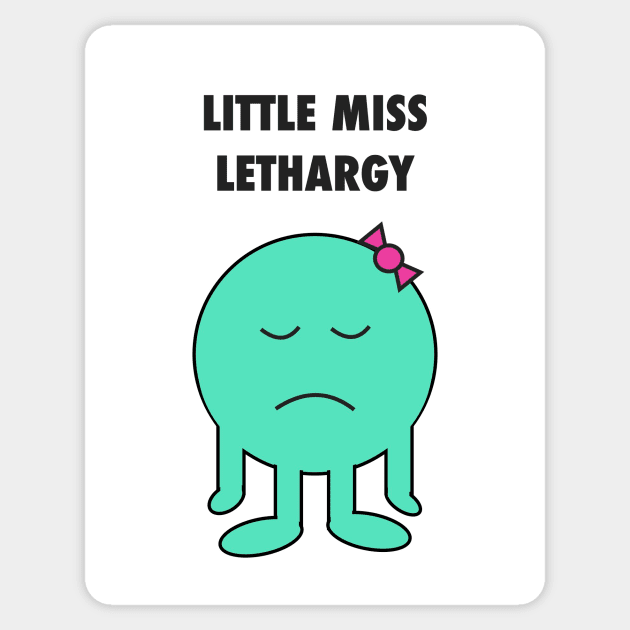 Little Miss Lethargy Sticker by eerankin